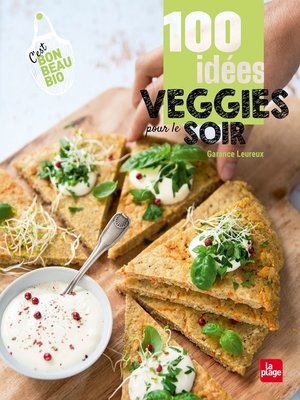 cover image of 100 idées veggies pour le soir